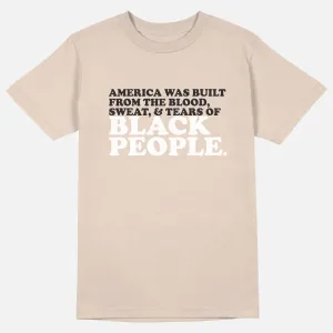 America Was Built From | Tee