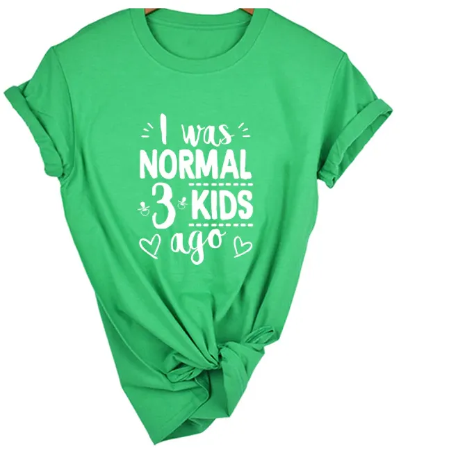 Mom Life I Was Normal 3 Kids Ago T-Shirt